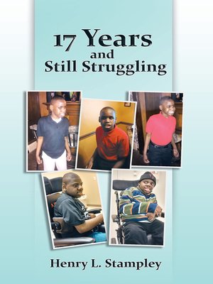 cover image of 17 Years and Still Struggling